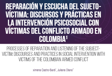 Artículo científico “Reparación y la escucha del sujeto-víctima: Discursos y prácticas en la intervención social con víctimas del conflicto armado en Colombia” (2018)