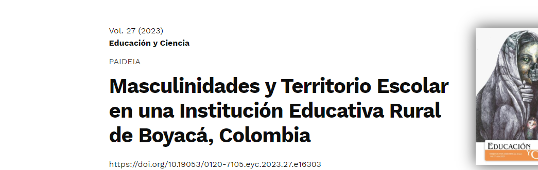 Artículo científico “Masculinidades y territorio escolar en una Institución Educativa Rural de Boyacá, Colombia” (2023)