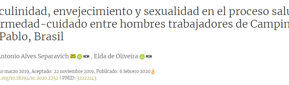 Artículo científico “Masculinidad, envejecimiento y sexualidad en el proceso salud-enfermedad-cuidado entre hombres trabajadores de Campinas, San Pablo, Brasil” (2020)
