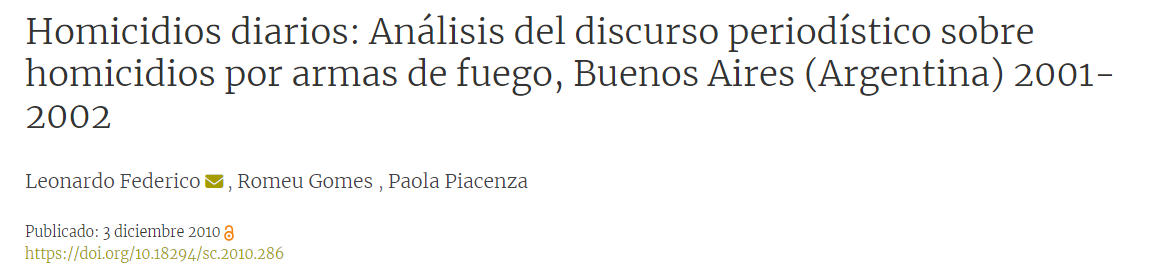 Artículo científico “Homicidios diarios. Análisis del discurso periodístico sobre homicidios por armas de fuego. Buenos Aires (Argentina) 2001-2002” (2010)