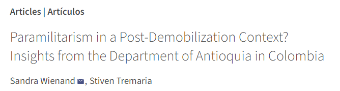 Artículo científico [Trad.] “¿Paramilitarismo en un contexto post-desmovilización? Perspectivas desde el Departamento de Antioquia en Colombia” (2017)