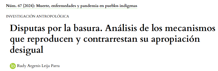 Artículo científico “Disputas por la basura. Análisis de los mecanismos que reproducen y contrarrestan su apropiación desigual” (2024)
