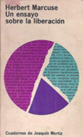Resumen del libro “Un ensayo sobre la liberación” de Herbert Marcuse (1969)